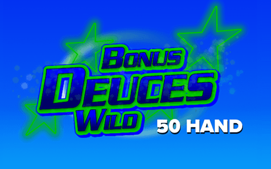 Bonus Deuces Wild 50 Hand